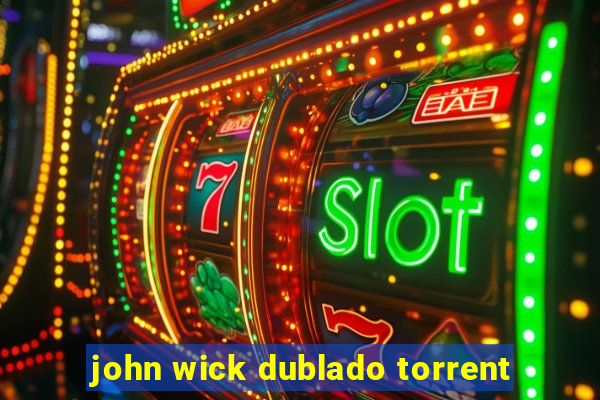 john wick dublado torrent